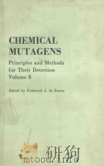 CHEMICAL MUTAGENS PRINCIPLES AND METHODS FOR THEIR DETCTION VOLUME 8（1983 PDF版）