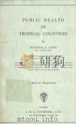PUBLIC HEALTH IN TROPICAL COUNTRIES（1958 PDF版）