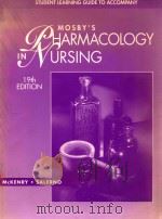 STUDENT LEARNING GUIDE FOR MOSBY'S PHARMACOLOGY IN NURSING 19TH EDITION（1995 PDF版）