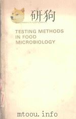 TESTING METHODS IN FOOD MICROBIOLOGY（1984 PDF版）