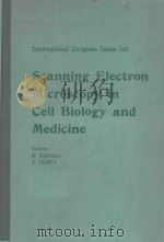 SCANNING ELECTRON MICROSCOPY IN CELL BIOLOGY AND MEDICINE（1981 PDF版）
