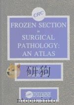FROZEN SECTION IN SURGICAL PATHOLOGY AN ATLAS VOLUME I（1983 PDF版）