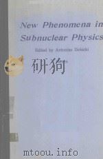 NEW PHENOMENA IN SUBNUCLEAR PHYSICS PART A（1977 PDF版）