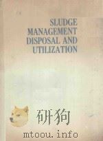 SLUDGE MANAGEMENT DISPOSAL AND UTILIZTION（1976 PDF版）