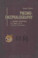 PENUMO ENCEPHALOGRAPHY SECOND EDITION   1967  PDF电子版封面    E.GRAEME PROBERTSON 