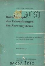 RADIOTHERAPIE DER ERKRANKUNGEN DES NERVENSYSTEMS   1960  PDF电子版封面     