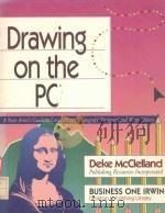 DRAWING ON THE PC   1991  PDF电子版封面  1556234147   