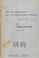 GEMLIN HANDBUCH DER ANORGANISCHEN CHEMIE O WATER DESALTING SUPPLEMENT VOLUME 1（1979 PDF版）