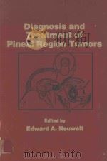 DIAGNOSIS AND TREATMENT OF PINEAL REGION TUMORS（1984 PDF版）