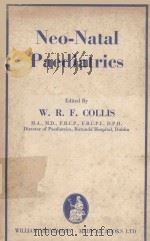 NEO NATAL PAEDIATRICS   1958  PDF电子版封面    W.R.F.COLLIS 