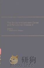 THE BORDERLAND BETWEEN CARIES AND PERIODONTAL DISEASE II   1980  PDF电子版封面  0127925066  T.LEHNER AND G.CIMASONI 