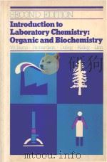 INTROUDCTION TO LABORATORY CHEMISTRY ORGANIC AND BIOCHEMISTRY SECOND EDITION   1978  PDF电子版封面  0201084597  L.WILLIAMS 