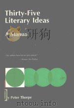 THIRTY FIVE LITERARY IDEAS A MANUAL（1990 PDF版）