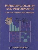 IMPROVING QUALITY AND PERFORMANCE CONCEPTS PROGRAMS AND TECHNIQUES（1994 PDF版）