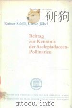 BEITRAG ZUR KENNTNIS DER ASCLEPIADACEEN POLLINARIEN   1978  PDF电子版封面  3515027521   