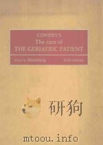 COWDRY'S THE CARE OF THE GERIATRIC PATIENT FIFTH EDITION（1976 PDF版）