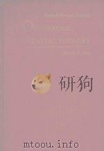 OPHTHALMIC PLASTIC SURGERY SECOND REVISED EDITION   1958  PDF电子版封面    SIDNEY A.FOX 
