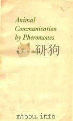 ANIMAL COMMUNICATION BY PHEROMONES（1976 PDF版）