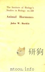 ANIMAL HORMONES   1983  PDF电子版封面  0713128747  JONH W.BUCKLE 