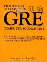PRACITCING TO TAKE THE GRE COMPUTER SCIENCE TEST（1990 PDF版）