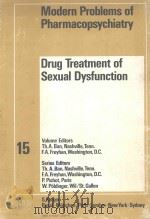 DRUG TREATMENT OF SEXUAL DYSFUNCTION   1980  PDF电子版封面  3805529066  TH.A.BAN 