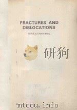 FACTURES AND DISLOCATIONS（1980 PDF版）