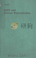 AIDS AND HUMAN REPRODUCTION   1992  PDF电子版封面  3805554818   