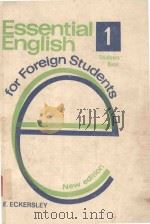ESSENTIAL ENGLISH FOR FOREIGN STUDENTS BOOK ONE   1970  PDF电子版封面  0582521971  C.E.ECKERSLEY 