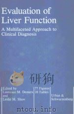 EVALUATION OF LIVER FUNCTION A MULTIFACETED APPROACH TO CLINICAL DIAGNOSIS（1978 PDF版）