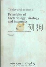 PRINCIPLES OF BACTERIOLOGY VIROLOGY AND IMMUNITY VOLUME 3   1984  PDF电子版封面  0713144262  G.R.SMITH 
