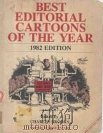 BEST EDITORIAL CARTOONS OF THE YEAR   1982  PDF电子版封面  088289319X  CHARLES BROOKS 