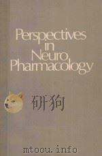 PERSPECTIVES IN NEUROPHARMACOLOGY A TRIBUTE TO JULIUS AXELROD   1972  PDF电子版封面    SOLOMON H.SNYDER 