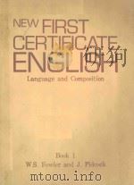 NEW FIRST CERTIFICATE ENGLISH LANGUAGE AND COMPOSITION   1960  PDF电子版封面  0198557035   
