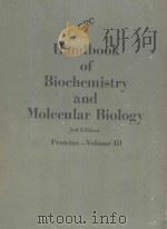 HANDBOOK OF BIOCHEMISTRY AND MOLECULAR BIOLOGY 3RD EDITION PROTEINS VOLUME III（1976 PDF版）
