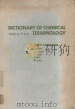 DICTIONARY OF CHEMICAL TEMINOLOGY   1980  PDF电子版封面  0444997881  ELSEVIER SCIENTIFIC PUBLISHING 