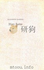 ELIZABETH GASKELL MARY BARTON A TALE OF MANCHESTER LIFE   1970  PDF电子版封面    STEPHEN GILL 