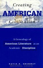 Creating American civilization   1994  PDF电子版封面  816621888  CREAM 