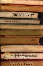 The Archivist   1998  PDF电子版封面  316158720  Martha Cooley 