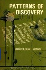 Patterns of discovery   1969  PDF电子版封面  521092612   
