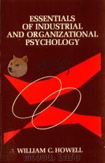 Essentials of industrial and organizational psychology（1976 PDF版）