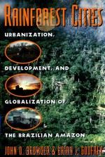 Rainforest Cities   1997  PDF电子版封面  231106548  Browder John O 