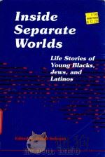 Inside separate wolrate worlds   1991  PDF电子版封面  472094521  David Schoem 