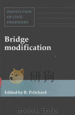 INSTITUTION OF CIVIL ENGINEERS BRIDGE MODIFICATION   1995  PDF电子版封面  9780727720283  B.PRITCHARD 