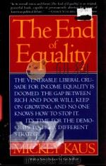 The end of equality   1992  PDF电子版封面  465098142  Mickey Kaus 