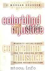 Colorblind injustice   1999  PDF电子版封面  807824313   