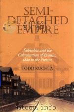 Semi-Detached empire     PDF电子版封面  813929583  Todd Kuchta 