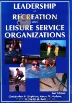 Leadership in recreation and leisure service organizations   1999  PDF电子版封面  1571671315   