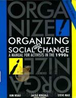 Organizing for Social Change   1996  PDF电子版封面  929765419  Kimberley A.Bobo 