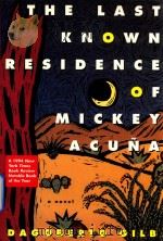 The last known residence of Mickey Acuna   1994  PDF电子版封面  080213419X   
