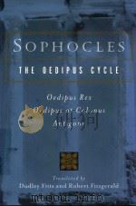 The oedipus cycle   1949  PDF电子版封面  156027649  Sophocles 